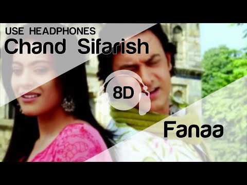 Chand Sifarish 8D Audio Song - Fanna (HIGH QUALITY) 🎧