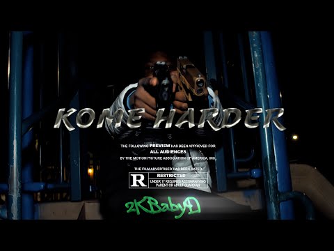 2kBabyD - Kome Harder | Shot By MAD La Familia