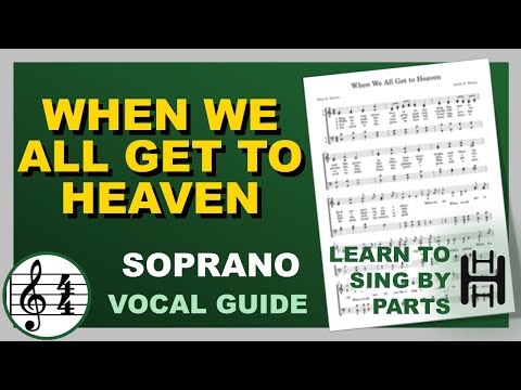When We All Get To Heaven - Hymnal