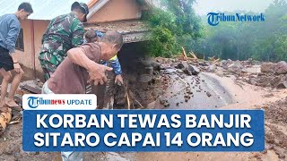 Update Korban Banjir Bandang di Sitaro: 14 Orang Meninggal Dunia, 4 Masih Hilang, 18 Terluka