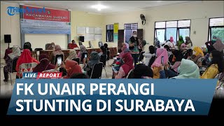Perangi Stunting, Dinas Kesehatan Surabaya Gandeng FK UNAIR