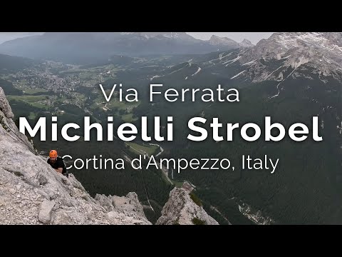 Michielli Strobel Via Ferrata - Dolomites, Cortina d'Ampezzo, Italy
