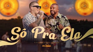 Só Pra Ela (Ao Vivo) Lyrics English Translation