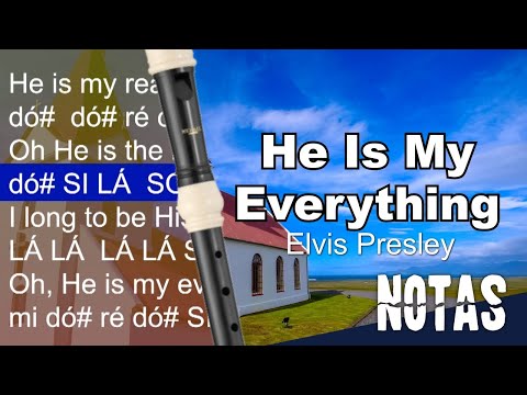 He Is My Everything - Elvis Presley