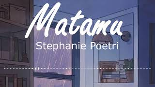 Download lagu [Tanpa Musik]  Stephanie Poetri - 'Matamu' Titi DJ (Cover) mp3