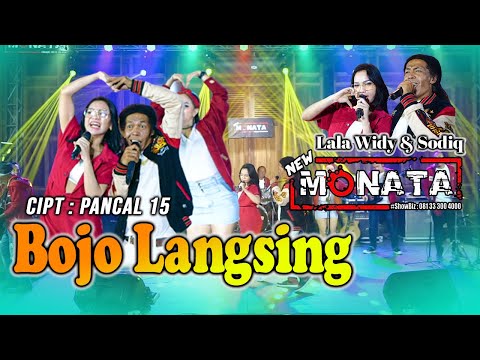 BOJO LANGSING - LALA WIDY Feat. CAK SODIQ (OFFICIAL MUSIC VIDEO) | NEW MONATA