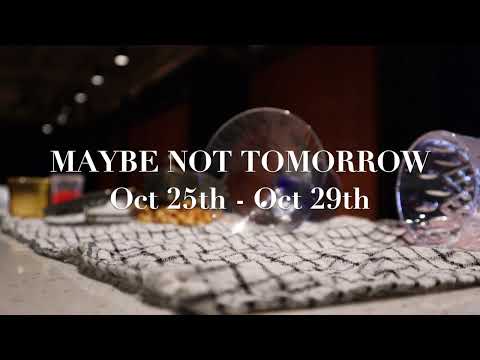 Maybe Not Tomorrow Trailer - NTS Graduate Class of 2023