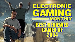 Electronic Gaming Monthly's Best Reviewed Games of 2004 - Defunct Games
