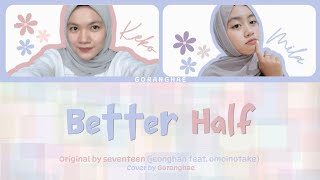 Download lagu [GORANGHAE COVER] 'Better Half (feat. Omoinotake)' (Original by Jeonghan - SEVENTEEN) mp3