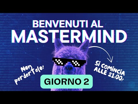 MASTERMIND GIORNO 2 Come creare, gestire e accelerare un Business nel 2025