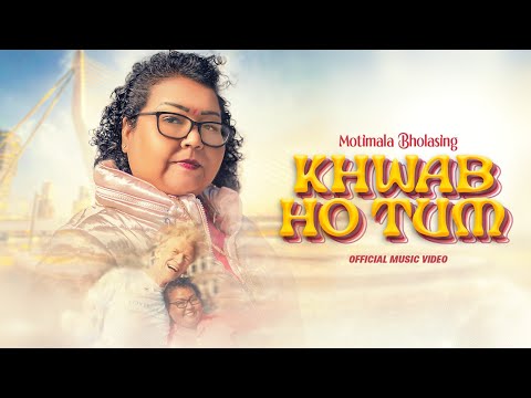 MOTIMALA BHOLASING | KHWAB HO TUM (OFFICIAL VIDEO)