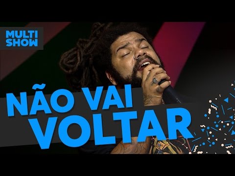 Não Vai Voltar | Onze:20 | Música Boa Ao Vivo | Música Multishow