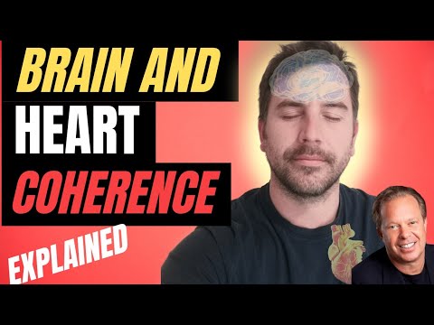 How to Achieve Brain and Heart Coherence? - Dr Joe Dispenza - Explained