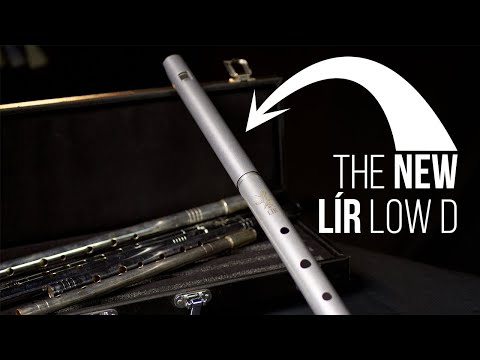 The new Lir Low D whistle review