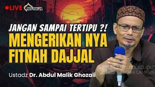 Download lagu Benarkah SUDAH MUNCUL ?! Dahsyatnya FITNAH DAJJAL Tanda Kiamat - Dr. Abdull Malik Ghozali mp3
