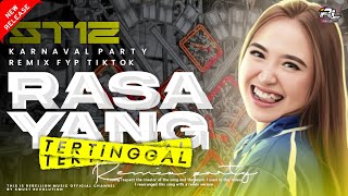 Download lagu DJ ST12 RASA YANG TERTINGGAL ‼️FULL BASS PARTY REMIX TIKTOK ASIK BUAT JOGET TERBARU mp3 Download lagu DJ ST12 RASA YANG TERTINGGAL ‼️FULL BASS PARTY REMIX TIKTOK ASIK BUAT JOGET TERBARU mp3