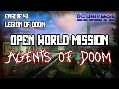 DCUO - Episode 42 : Open World Mission : Agents of Doom : PC Test