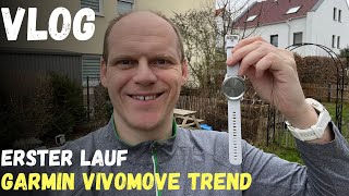 Erster Lauf mit der Garmin Vivomove Trend im Blog