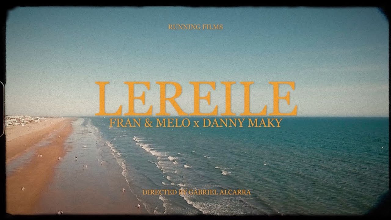 LEREILE - FRAN & MELO x DANNY MAKY thumbnail
