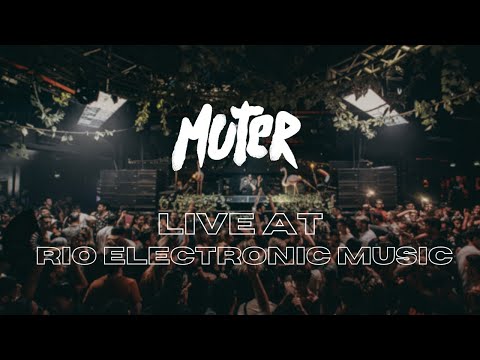 MUTER Live @ Rio Electronic Music (2023)