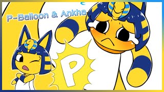 P-balloon & Ankha