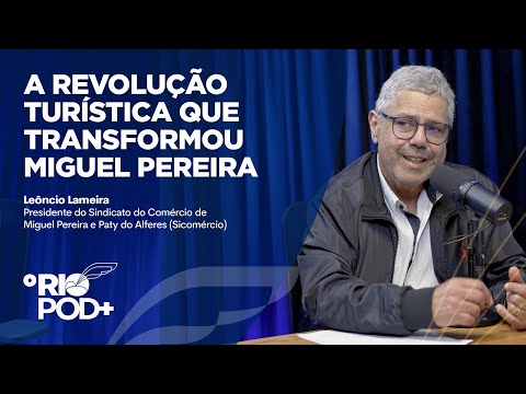 A revolução turística que transformou Miguel Pereira