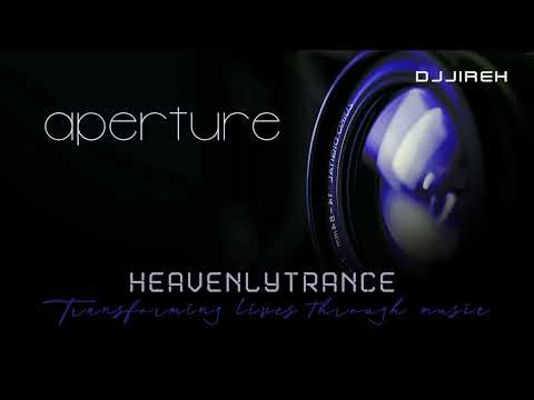 DJJireh  - Aperture (Original Mix) | Uplifting Trance 2022 | Uplifting Trance music | EDM Worship