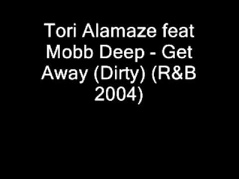 Tori Alamaze feat Mobb Deep - Get Away (R&B 2004)