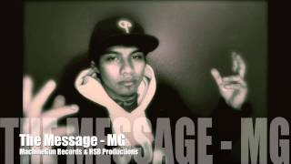 The Message - MG (Lyrics in Description)