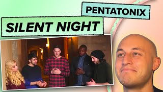 Musician's Reaction &amp; Analysis:  PENTATONIX - SILENT NIGHT