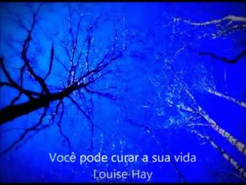 Você Pode Curar Sua Vida - Meditação Louise Hay