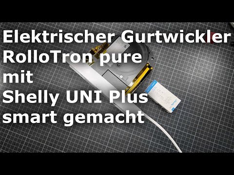 RolloTron pure Rollo-Gurtwickler mit Shelly UNI Plus smart gemacht