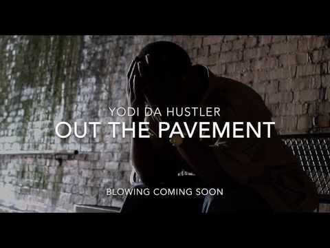 YODI DA HUSTLER OUT THE PAVEMENT (OFFICIAL VIDEO)PRODUCED BY @YODIDAHUSTLER