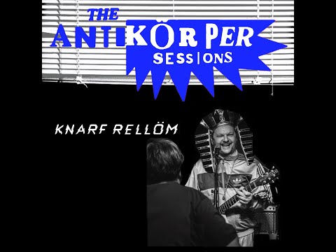 KNARF RELLÖM - "Exodus - Ich Bin Eine Stadt (Antikörper Session)"