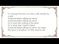 Harry Chapin - Someone Keeps Calling My Name Lyrics