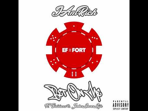 IAmRich “Bet On Me” ft. Baldacci &JokesLovesLife Prod. By MicUno