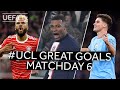 CHOUPO-MOTING, MBAPPÉ, ÁLVAREZ | #UCL GREAT GOALS MATCHDAY 6