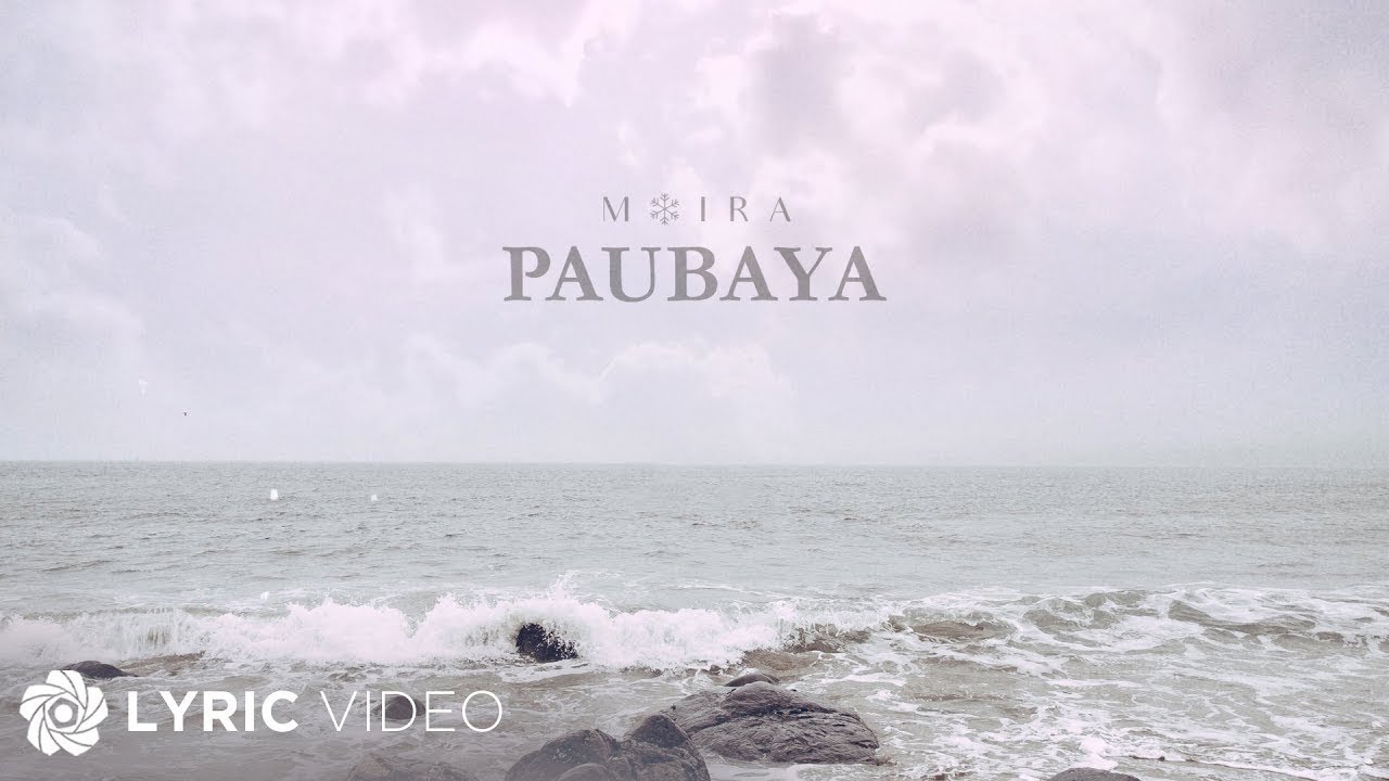 Moira Dela Torre Lyrics - Paubaya