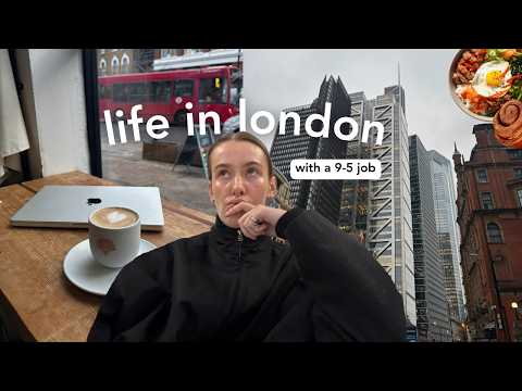 living and working in london | office days, long lunch breaks & feeling a little overwhelmed