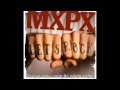 MXPX - Don't Forget Me (When You're Gone) (legendado)