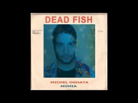 Dead Fish / Mukeka di Rato  - (Split)