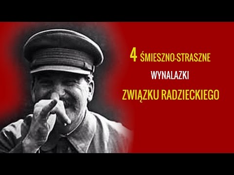 4 największe wynalazki w ZSRR. Śmieszno-straszne.