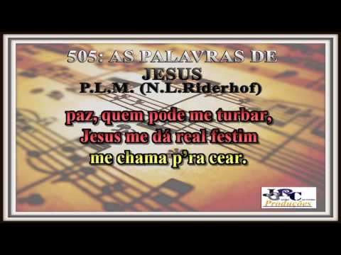 Harpa Cristã - 505   As Palavras de Jesus Karaoke/playback