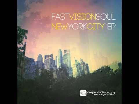 Fast Vision Soul - Big Atmosphere - Deeper Shades Recordings