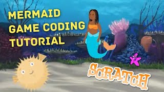Scratch Coding Tutorial: Mermaid Game