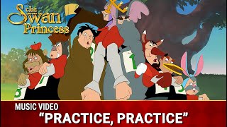 Practice, Practice | Sing-Along Music Video | The Swan Princess