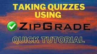 How to take remote quiz using Zipgrade?