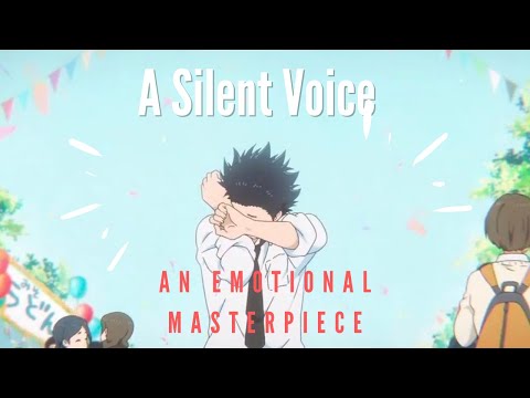 How A Silent Voice completely transformed my perspective and changed my life.