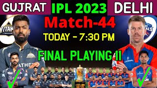 IPL 2023 | Delhi Capitals vs Gujrat Titans Playing 11 2023 | GT vs DC Playing 11 2023