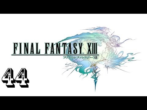 Final Fantasy XIII Walkthrough HD (Part 44)